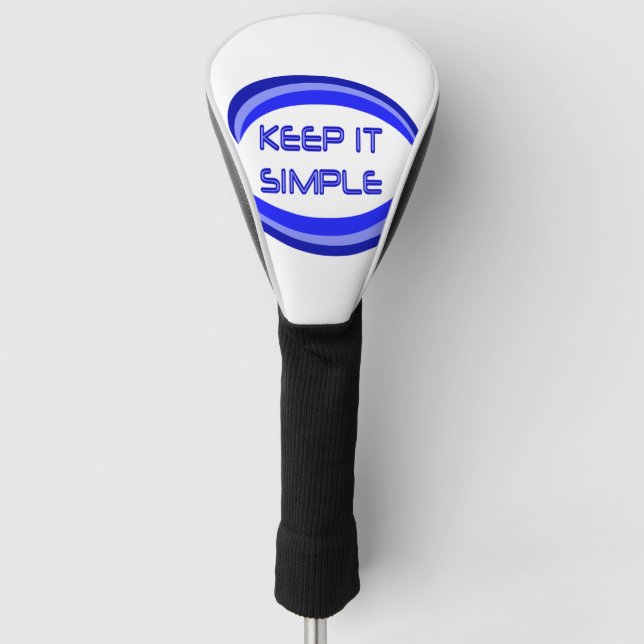 Keep it Simple Quote Recovery Slogan In Blue Golf Head Cover (Front)