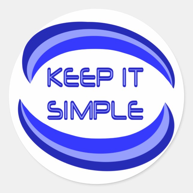 Keep it Simple Recovery Slogan Quote In Blue Classic Round Sticker (Front)
