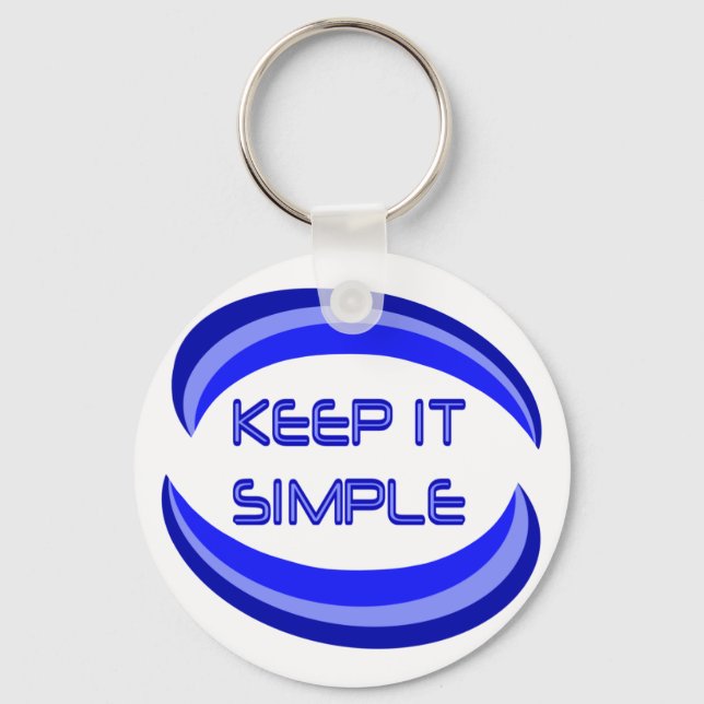 Keep it Simple Recovery Slogan Quote In Blue Key Ring (Front)