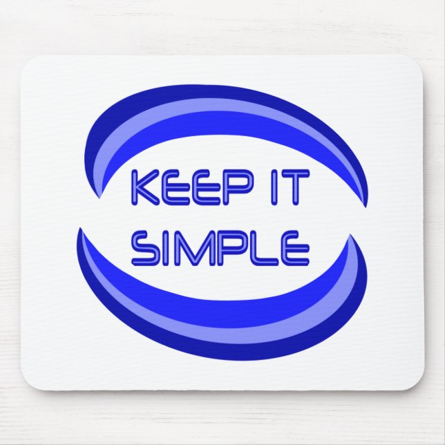 Keep it Simple Recovery Slogan Quote In Blue Mouse Mat (Front)