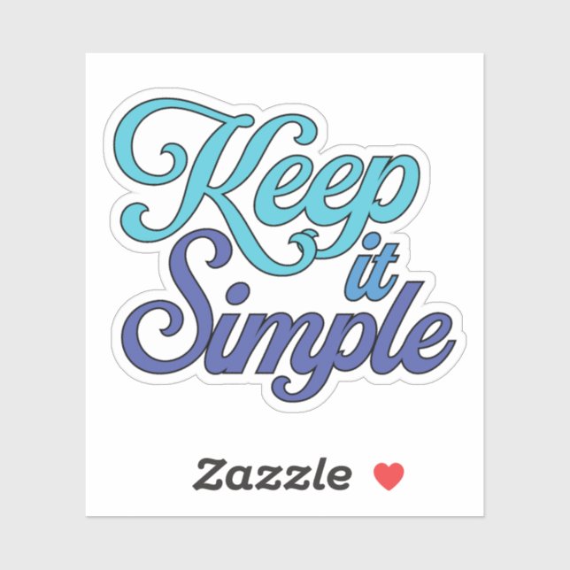 Keep It Simple Sticker (Blue) (Sheet)