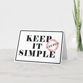 Keep it Simple - Stupid Birthday Thank You Card