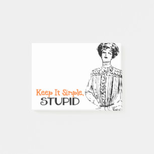 Keep It Simple, Stupid   Snarky Victorian Quote Post-it Notes