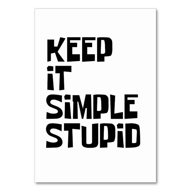 Keep It Simple Stupid Table Number (Front)