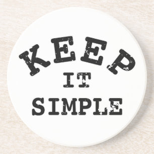 Keep It Simple Typography Coaster