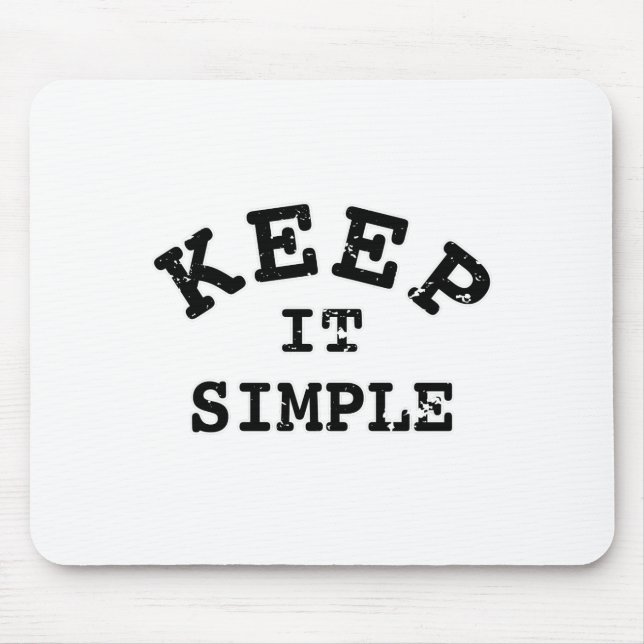 Keep It Simple Typography Mouse Mat (Front)