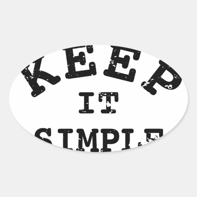 Keep It Simple Typography Oval Sticker (Front)