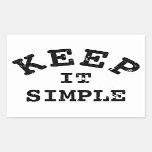 Keep It Simple Typography Rectangular Sticker