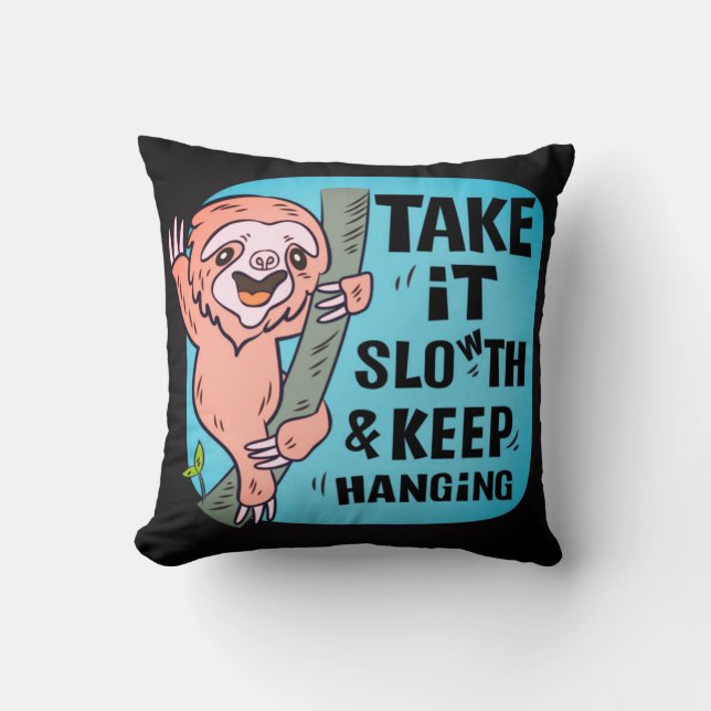 Keep It Slowth And Keep Hanging Cushion (Front)