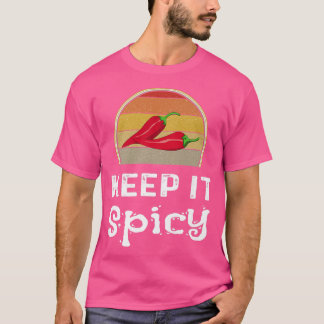 Keep It Spicy Chilli Cook Off Funny Retro Cooking  T-Shirt