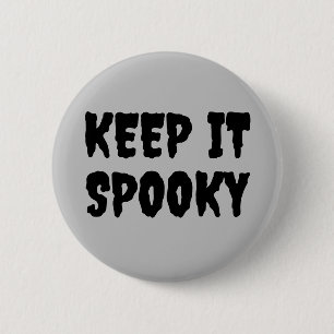 Keep it spooky Goth Halloween 6 Cm Round Badge