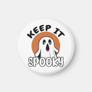 Keep it spooky magnet