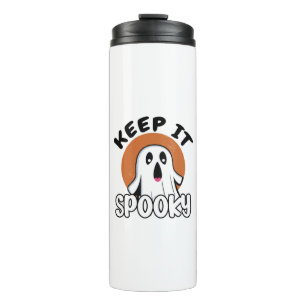 Keep it spooky thermal tumbler