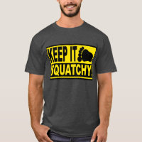 KEEP IT SQUATCHY! FINDING BIGFOOT - CLASSIC BOBO