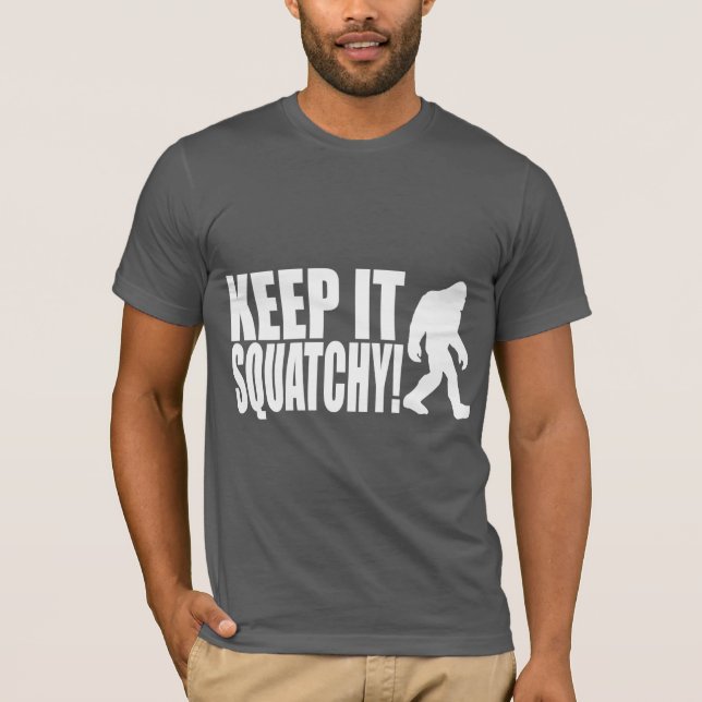 KEEP IT SQUATCHY! FINDING BIGFOOT - CLASSIC BOBO T-Shirt (Front)