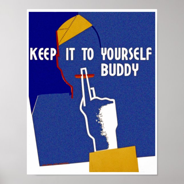 Keep It To Yourself Buddy Poster (Front)