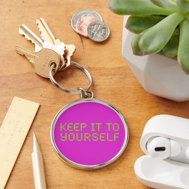 Keep it to yourself Hot Pink Key Ring (Desk)
