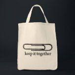 Keep It Together Bag<br><div class="desc">You've got this.  You have the tools.  Life seems like it falls apart.  That's natural.  Just relax,  take a deep breath,  and bind it all together again.  Keep it together and you'll be fine.</div>
