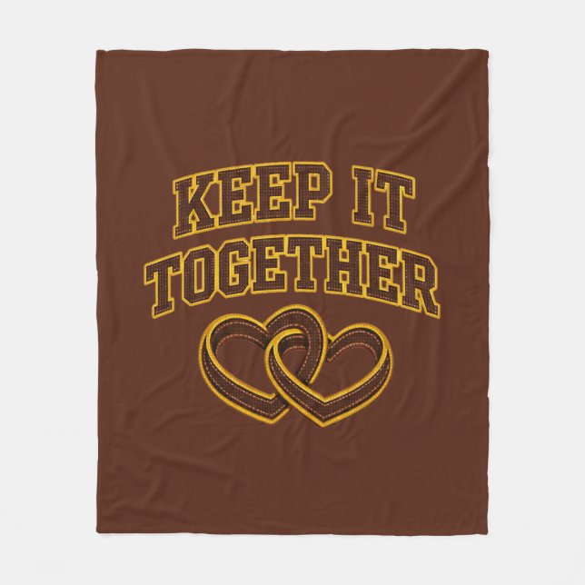 Keep It Together Fleece Blanket (Front)