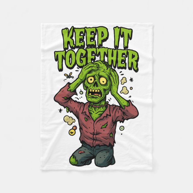Keep It Together – Funny Zombie Pun Sarcastic  Fleece Blanket (Front)