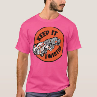 Keep It Twisted T-Shirt