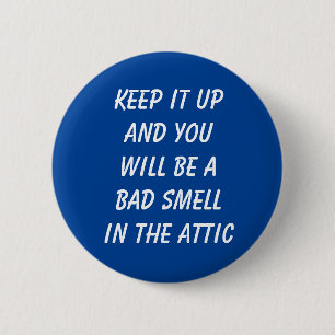 Keep It Up Button