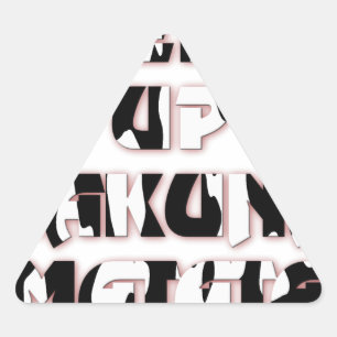 Keep It Up / Hakuna Matata Art Print Triangle Sticker