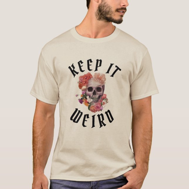 KEEP IT WEIRD T-Shirt (Front)