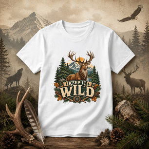 Keep It Wild nature quote T-Shirt