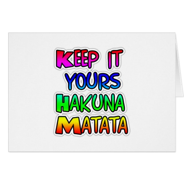 Keep It Yours Hakuna Matata Art Print (Front Horizontal)