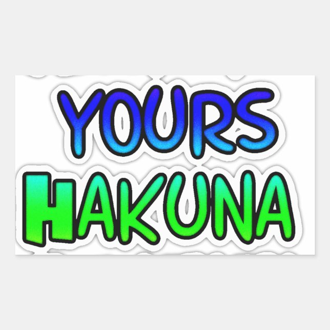 Keep It Yours Hakuna Matata Art Print Rectangular Sticker (Front)