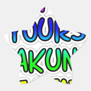 Keep It Yours Hakuna Matata Art Print Star Sticker