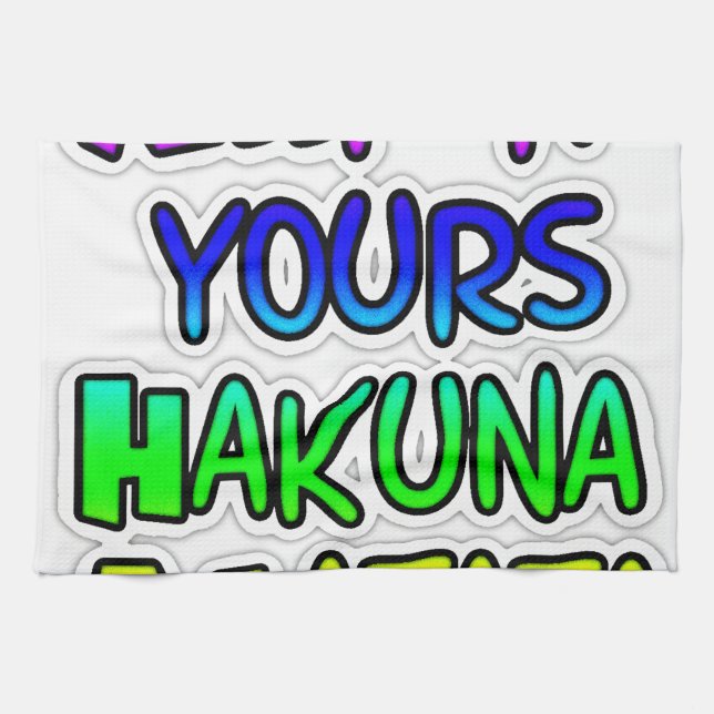 Keep It Yours Hakuna Matata Art Print Tea Towel (Horizontal)