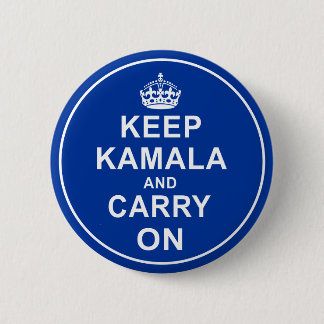 KEEP KAMALA AND CARRY ON 6 CM ROUND BADGE