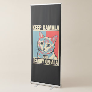 Keep Kamala and Carry On-A-La LA Kamala Harris Retractable Banner