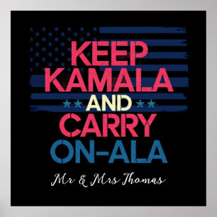Keep Kamala and Carry On Ala A Bold Statement  Poster