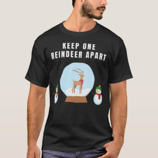 Keep Keep One Reindeer Apart T-Shirt