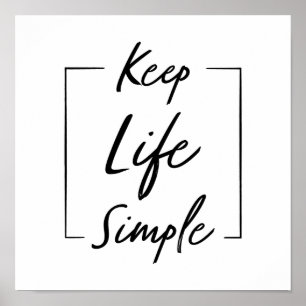 Keep Life Simple Motivational Ans Inspirational Poster