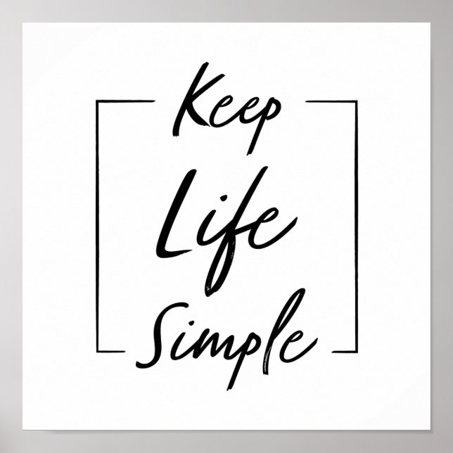 Keep Life Simple Motivational Ans Inspirational Poster (Front)
