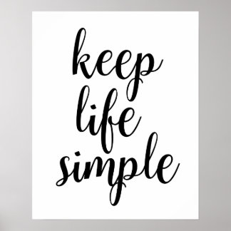 Keep Life Simple Poster