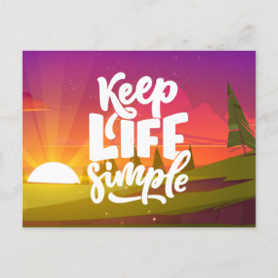Keep Life Simple, Quotes & Sayings Postcard