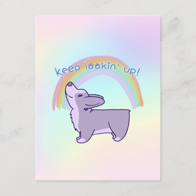 "Keep Lookin' Up!" Corgi Positivity Postcard (Front)
