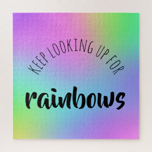 Keep Looking Up for Rainbows Jigsaw Puzzle