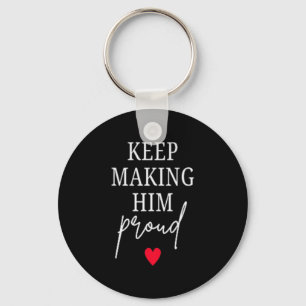 Keep Making Proud Bereavement Loss of Dad Key Ring