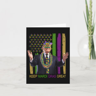 Keep Mardi Gras Great Funny Trump Mardi Gras 2020 Card