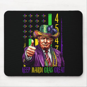 Keep Mardi Gras Great Funny Trump Mardi Gras 45 47 Mouse Mat
