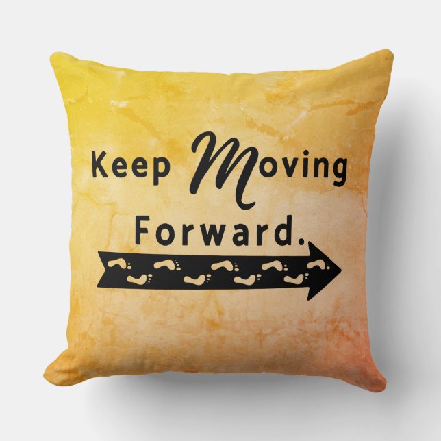 Keep Moving Forward Cushion (Front)