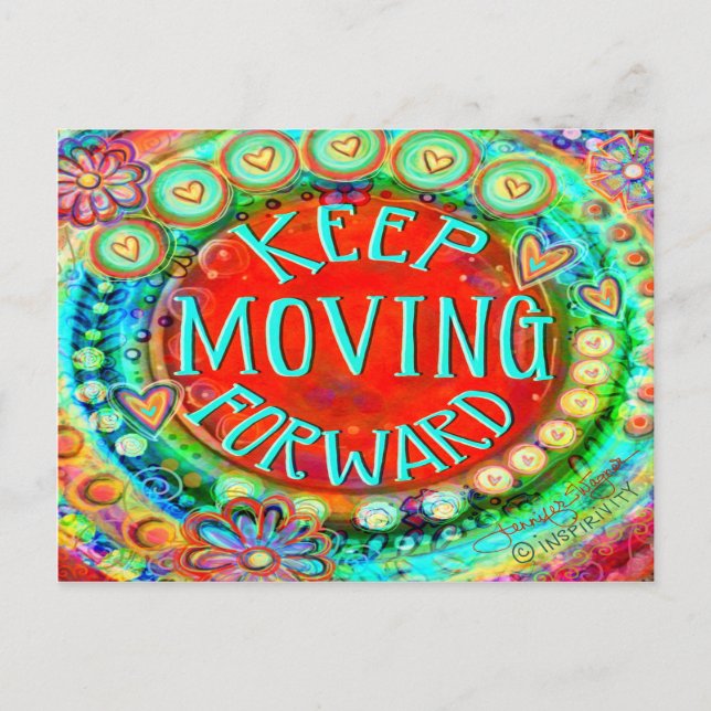 “ Keep Moving Forward” Inspirivity Postcard (Front)