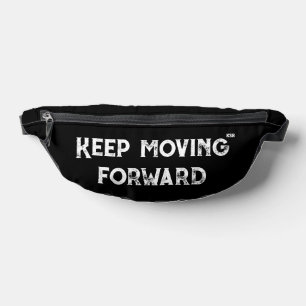 Keep Moving Forward Minimalist Motivational Bum Bags