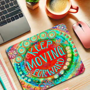 Keep Moving Forward Quote Inspirivity Mouse Mat
